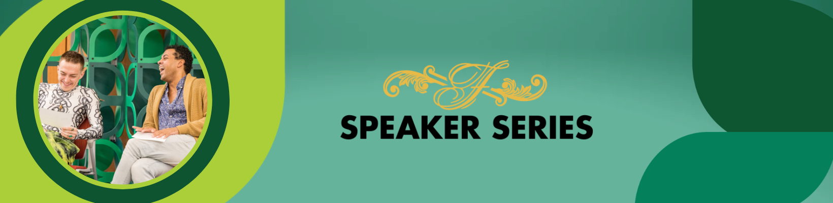 Speaker Series 2026 Web Header Image with logo and two men smiling, laughing